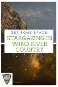 Stagazing in Wyoming's Wind River Country