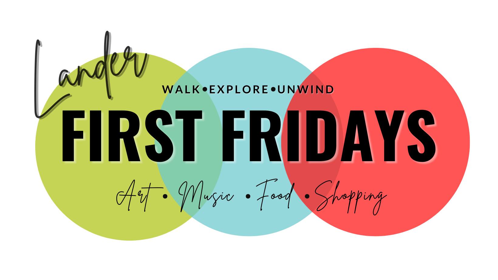 Lander First Fridays