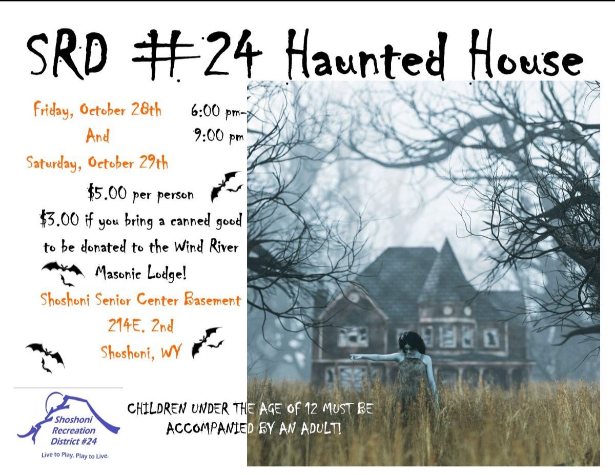 Shoshoni Recreation District #24 Haunted House