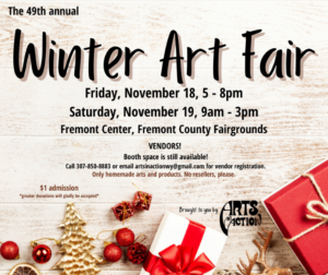 An advertisement for the 49th annual Winter Art Fair at the Fremont County Fairgrounds in Wind River, Wyoming, showcasing local arts and crafts.