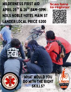 Wilderness First Aid. Registration required, nols.edu/courses/wm/wilderness-first-aid-wfa/. $200. 8 a.m. to 5 p.m. NOLS Noble Hotel. 288 Main St., Lander.