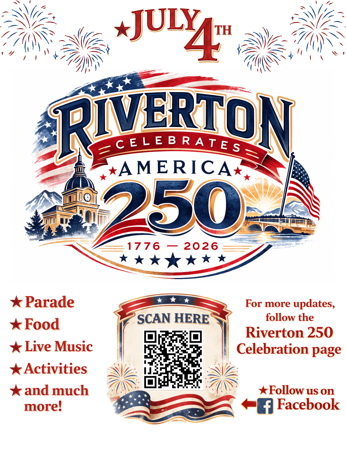 Riverton celebrates America's 250th anniversary with a parade, food, live music, activities, and more! in Wind River Country.