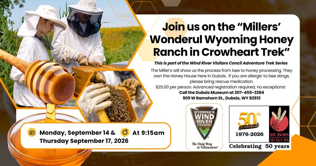 A promotional flyer for a honey ranch tour in Dubois, Wyoming in Wind River Country.