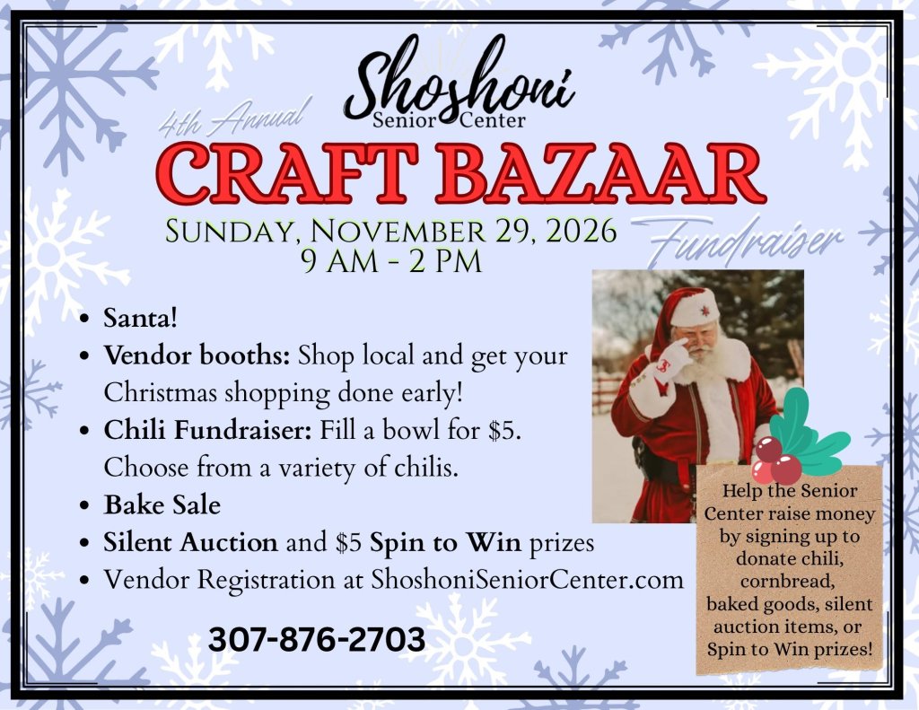 A flyer for the Shoshoni Senior Center 4th Annual Craft Bazaar fundraiser featuring Santa in Wind River Country.